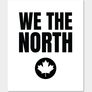 Image: We the north (canada) (black) Posters and Art